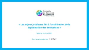 Replay du webinar avec Dune avocats sur Les enjeux juridiques liés à l'accélération de la digitalisation des entreprises